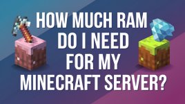 How Much RAM Do I Need for My Minecraft Server?